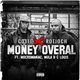 Cotti X Rotjoch Ft. MocroManiac, Mula B & Louis - Money Overal